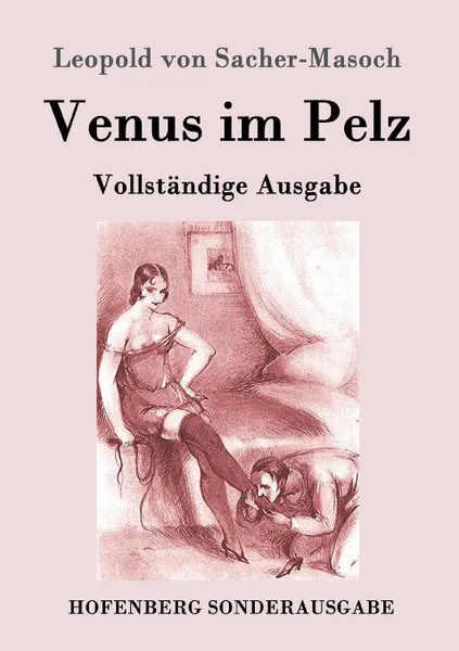 Обложка книги Venus im Pelz, Leopold von Sacher-Masoch