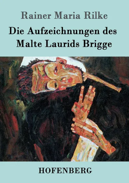 Обложка книги Die Aufzeichnungen des Malte Laurids Brigge, Rainer Maria Rilke