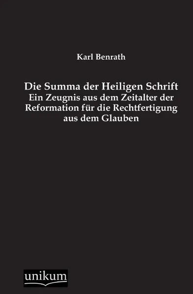 Обложка книги Die Summa Der Heiligen Schrift, Karl Benrath