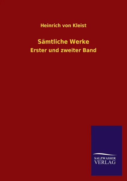 Обложка книги Samtliche Werke, Heinrich von Kleist