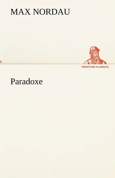 Обложка книги Paradoxe, Max Nordau