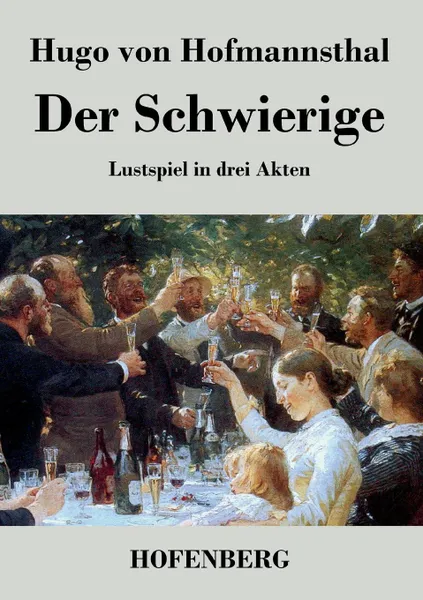 Обложка книги Der Schwierige, Hugo von Hofmannsthal