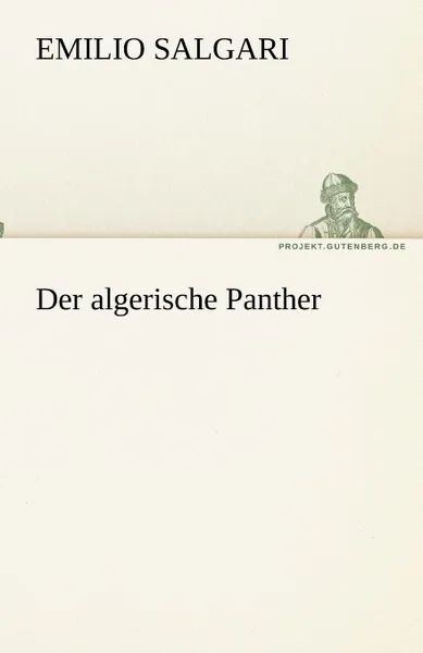 Обложка книги Der algerische Panther, Emilio Salgari