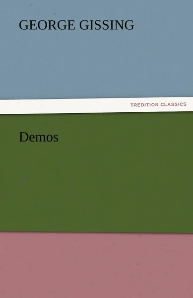 Обложка книги Demos, Gissing George