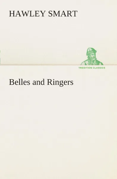 Обложка книги Belles and Ringers, Hawley Smart