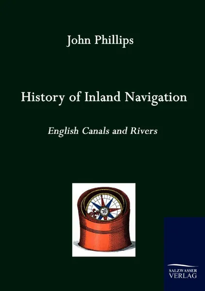 Обложка книги History of Inland Navigation, John Phillips