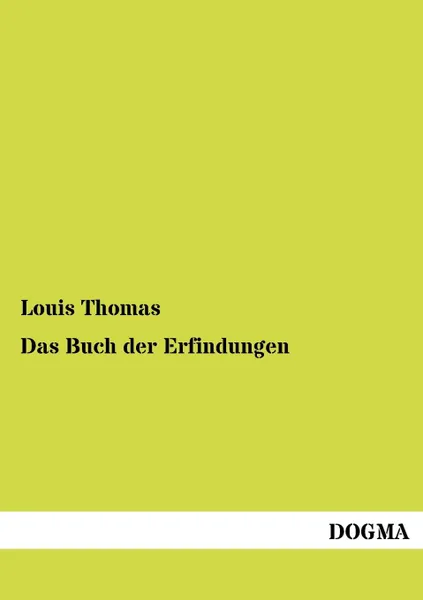 Обложка книги Das Buch der Erfindungen, Louis Thomas