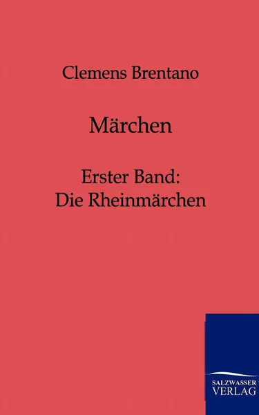 Обложка книги Marchen, Clemens Brentano