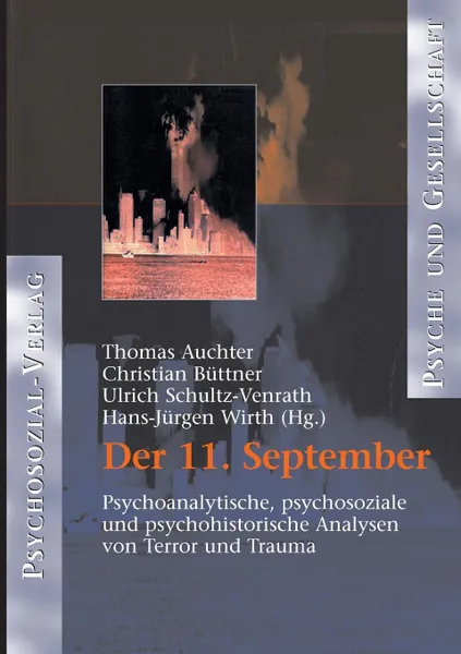 Обложка книги Der 11. September, Hans-Jürgen Wirth, Thomas Auchter, Christian Büttner