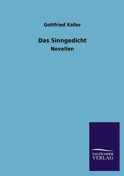Обложка книги Das Sinngedicht, Gottfried Keller