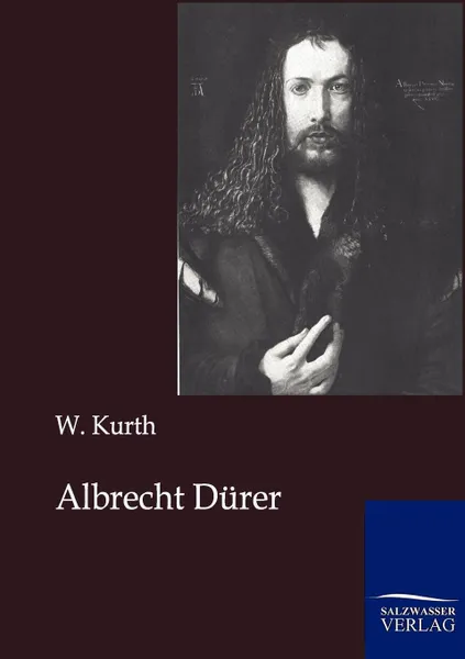 Обложка книги Albrecht Durer, W. Kurth