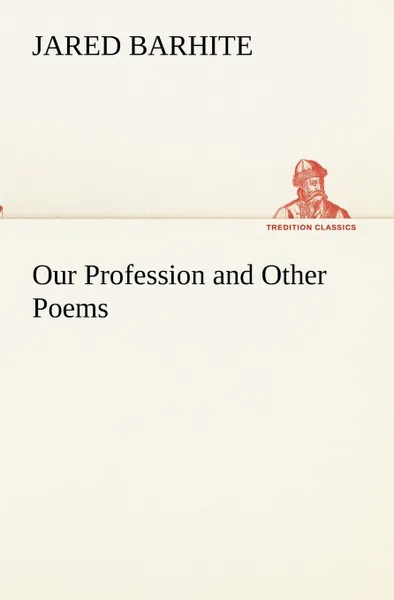 Обложка книги Our Profession and Other Poems, Jared Barhite