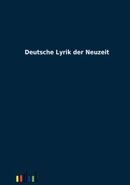 Обложка книги Deutsche Lyrik der Neuzeit, ohne Autor