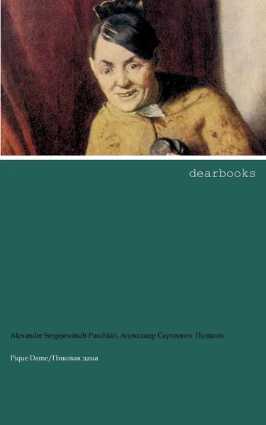 Обложка книги Pique Dame, Alexander Sergejewitsch Puschkin