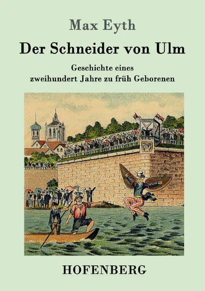 Обложка книги Der Schneider von Ulm, Max Eyth