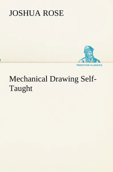 Обложка книги Mechanical Drawing Self-Taught, Joshua Rose