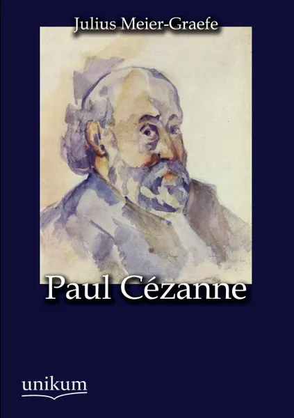 Обложка книги Paul C Zanne, Julius Meier-Graefe