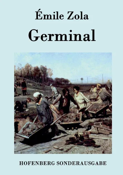 Обложка книги Germinal, Zola Emile