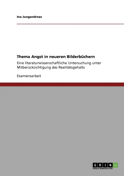 Обложка книги Thema Angst in neueren Bilderbuchern, Ina Jungandreas