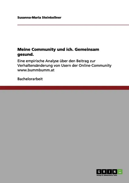 Обложка книги Meine Community und ich. Gemeinsam gesund., Susanna-Maria Steinkellner