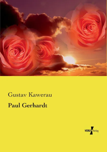 Обложка книги Paul Gerhardt, Gustav Kawerau