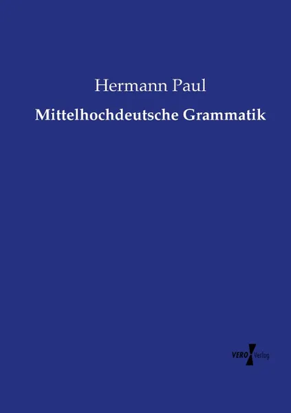 Обложка книги Mittelhochdeutsche Grammatik, Hermann Paul