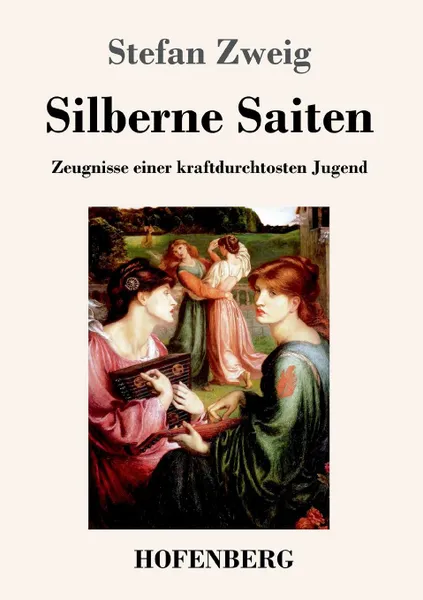 Обложка книги Silberne Saiten, Stefan Zweig