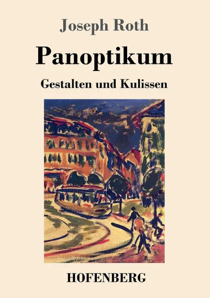 Обложка книги Panoptikum, Joseph Roth