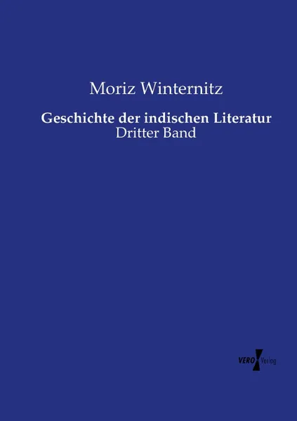 Обложка книги Geschichte der indischen Literatur, Moriz Winternitz