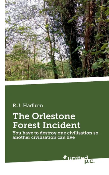 Обложка книги The Orlestone Forest Incident, R.J. Hadlum