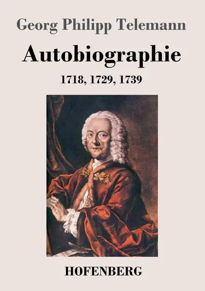 Обложка книги Autobiographie, Georg Philipp Telemann