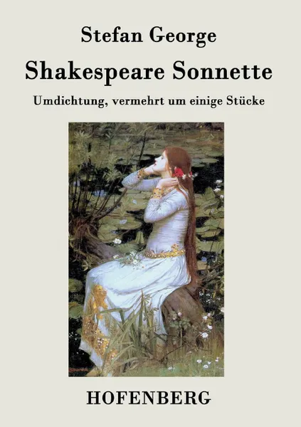 Обложка книги Shakespeare. Sonnette, Stefan George