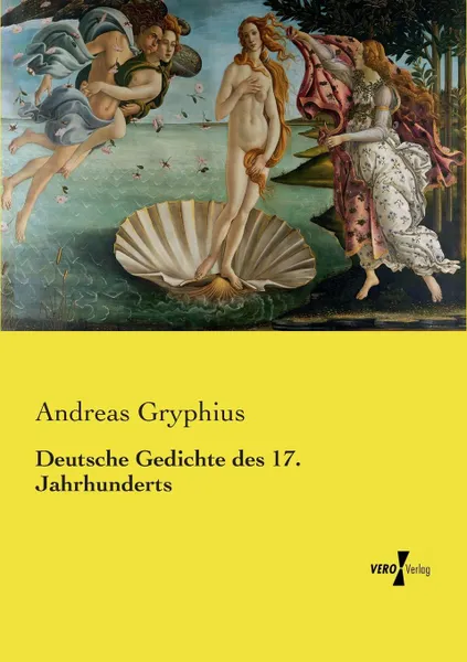 Обложка книги Deutsche Gedichte des 17. Jahrhunderts, Andreas Gryphius