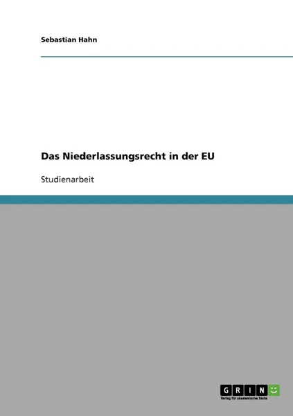 Обложка книги Das Niederlassungsrecht in der EU, Sebastian Hahn