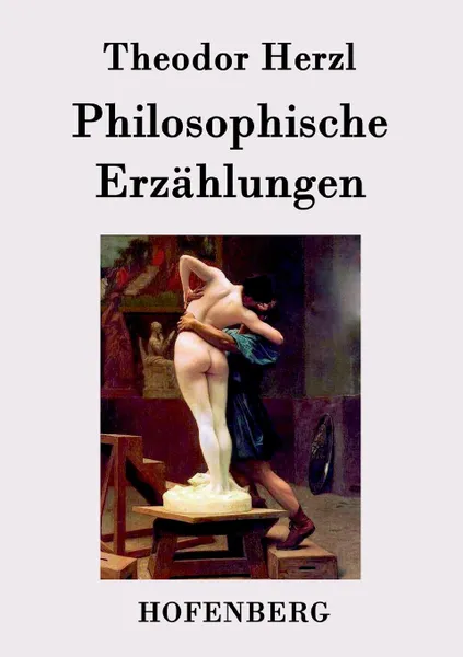 Обложка книги Philosophische Erzahlungen, Theodor Herzl