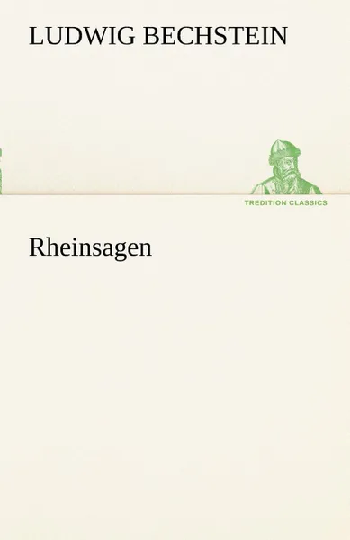 Обложка книги Rheinsagen, Ludwig Bechstein