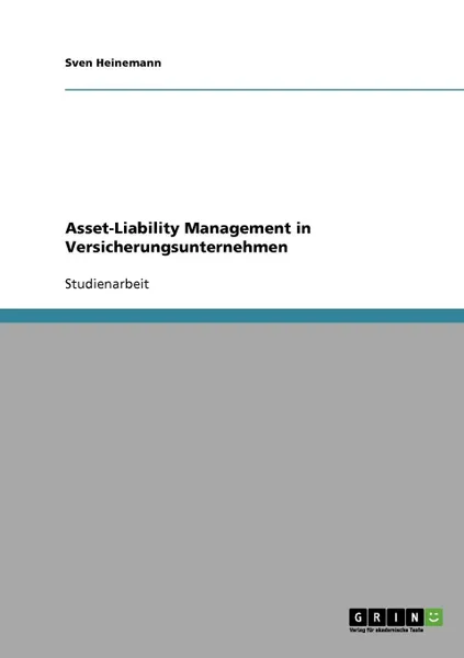 Обложка книги Asset-Liability Management in Versicherungsunternehmen, Sven Heinemann