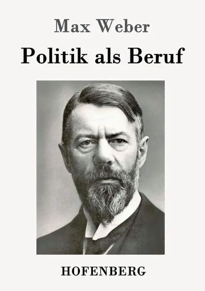 Обложка книги Politik als Beruf, Max Weber