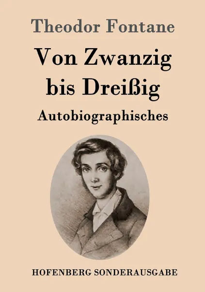 Обложка книги Von Zwanzig bis Dreissig, Theodor Fontane