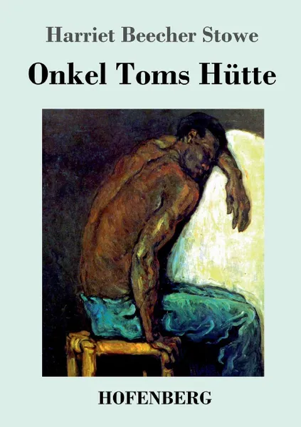 Обложка книги Onkel Toms Hutte, Harriet Beecher Stowe