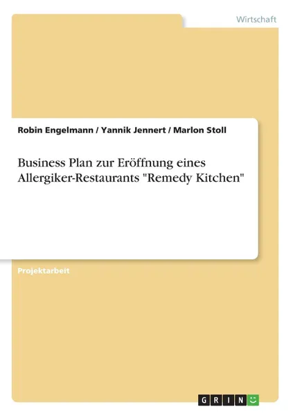 Обложка книги Business Plan zur Eroffnung eines Allergiker-Restaurants 