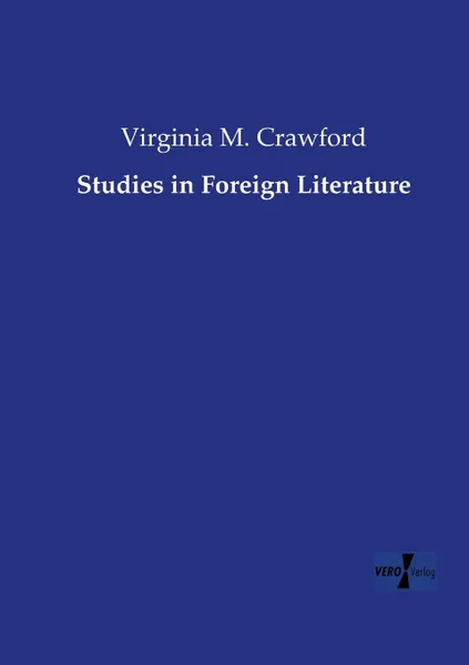 Обложка книги Studies in Foreign Literature, Virginia M. Crawford