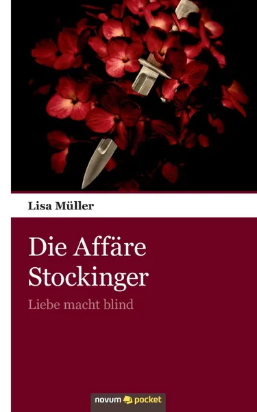 Обложка книги Die Affare Stockinger, Lisa Müller