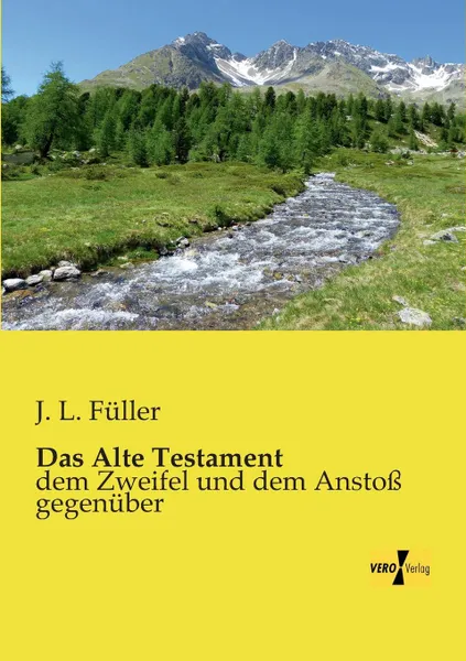 Обложка книги Das Alte Testament, J. L. Fuller