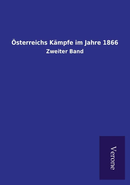 Обложка книги Osterreichs Kampfe im Jahre 1866, ohne Autor