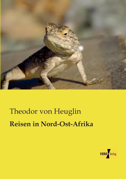 Обложка книги Reisen in Nord-Ost-Afrika, Theodor Von Heuglin