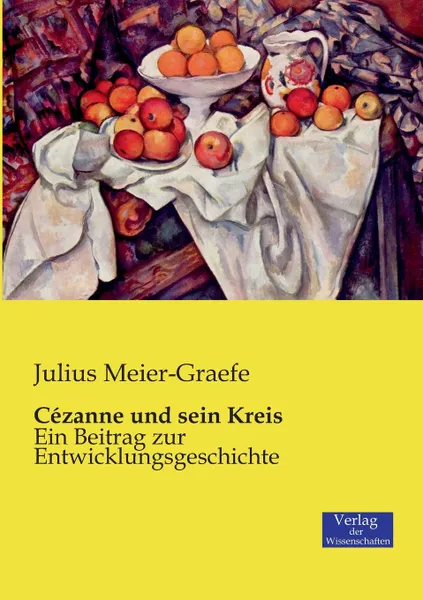 Обложка книги Cezanne und sein Kreis, Julius Meier-Graefe