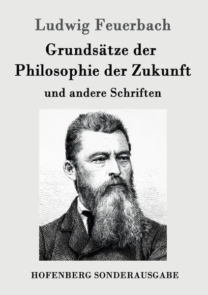 Обложка книги Grundsatze der Philosophie der Zukunft, Ludwig Feuerbach