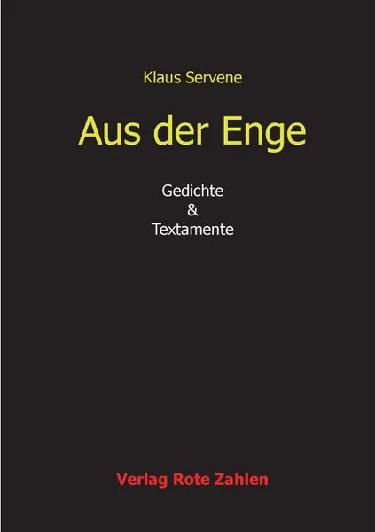 Обложка книги Aus der Enge, Klaus Servene