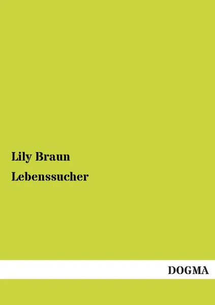 Обложка книги Lebenssucher, Lily Braun